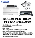 Hộp mực in laser KOGON PLATINUM CF226A/CRG-052 Universal (3.1K, black, có chíp) - Dùng cho máy M402n/ 402d * LBP 214dw/ 215dw