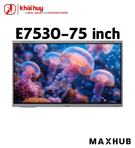 [MANTTAC1561/26] Màn hình tương tác giáo dục MAXHUB E7530 (75", 40 điểm chạm, 450 nits, 4K Ultra HD) - Chính hãng